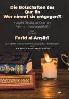 Die Botschaften des Quran - Wer nimmt sie entgegen?!...