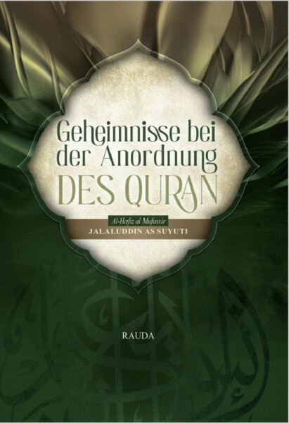 Geheimnisse bei der Anordnung des Quran